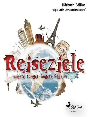 Reiseziele--... andere Länder, andere Sitten - Audiobook